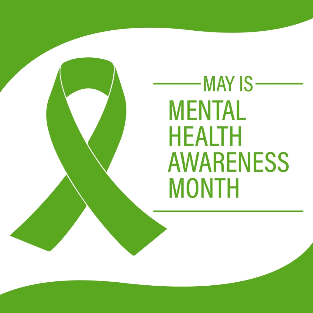 A green awareness ribbon on a white background with green borders. To the right of the ribbon, text reads: “May is Mental Health Awareness Month.”